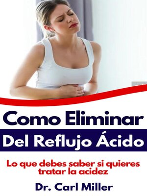 Como Eliminar El Reflujo Ácido - ebook